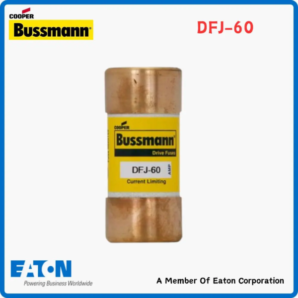 Eaton Bussmann DFJ-60 High Speed Fuse