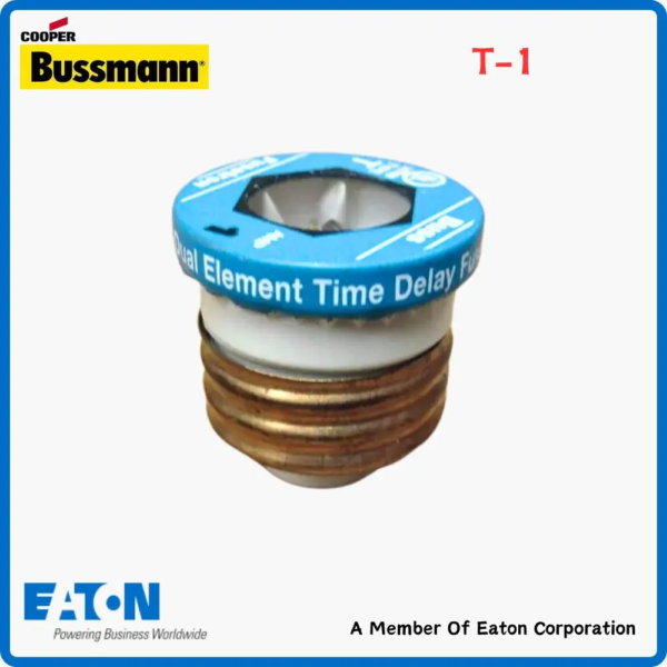 Eaton Bussmann T-1 Plug Fuse