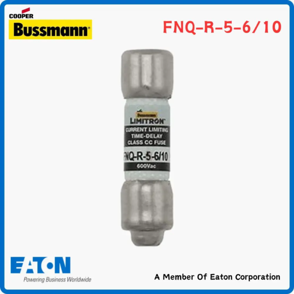 Eaton Bussmann FNQ-R-5-6-10 Low Voltage Fuse