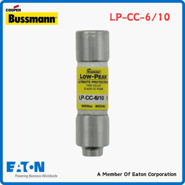 Eaton Bussmann LP-CC-6-10 Low Voltage Fuse